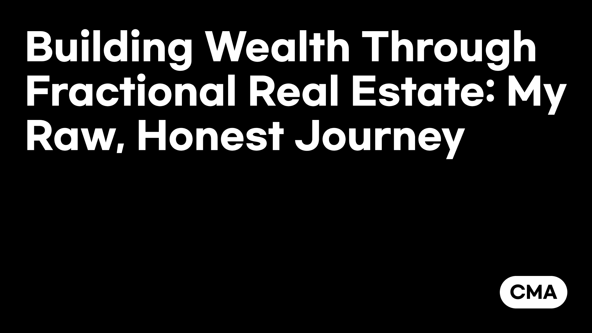 Building Wealth Through Fractional Real Estate: My Raw, Honest Journey