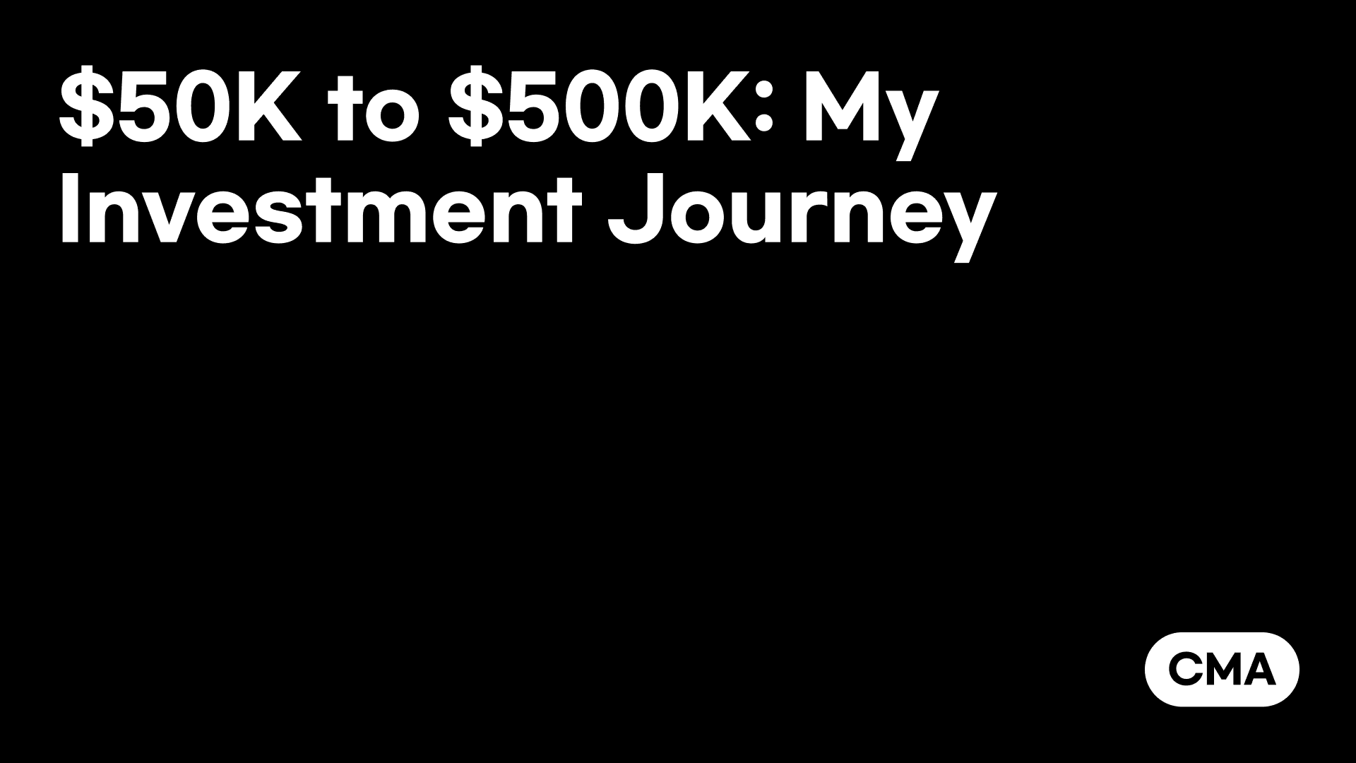 $50K to $500K: My Investment Journey